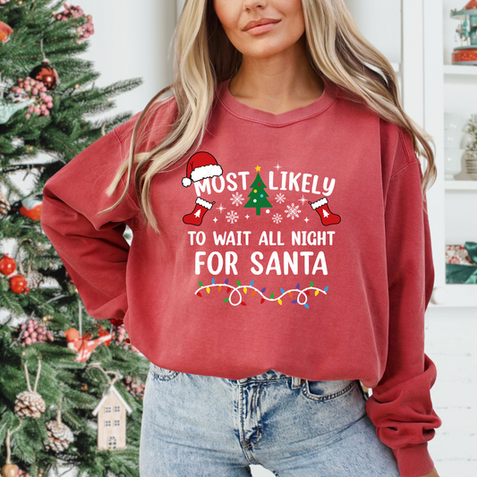 Most Likely To Wait All Night For Santa Transfer