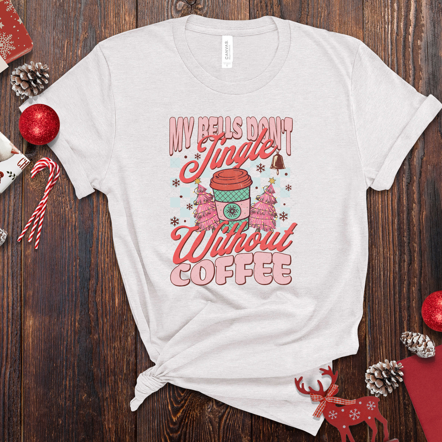 My Bells Don't Jingle Without Coffee Transfer