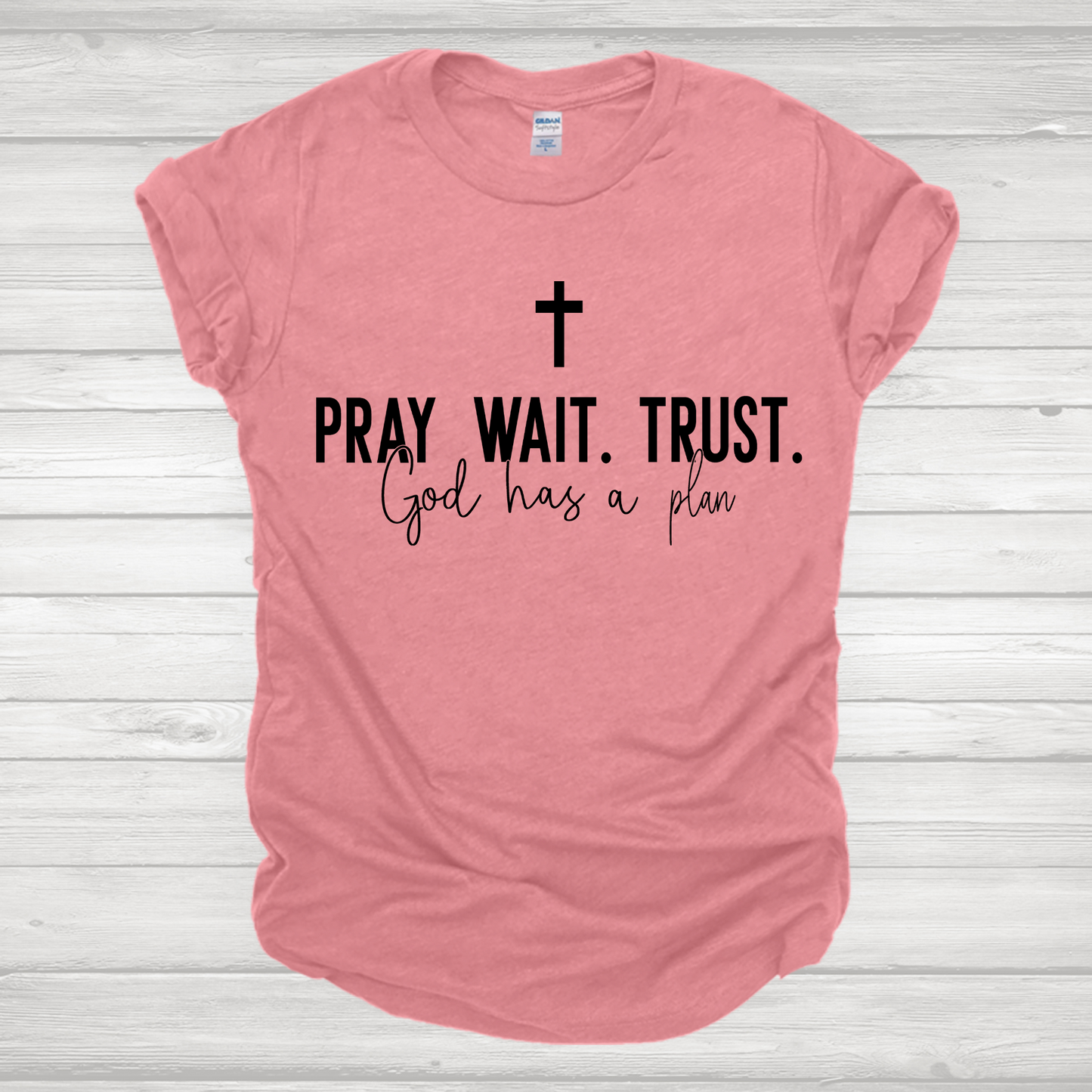 Pray Wait Trust Transfer