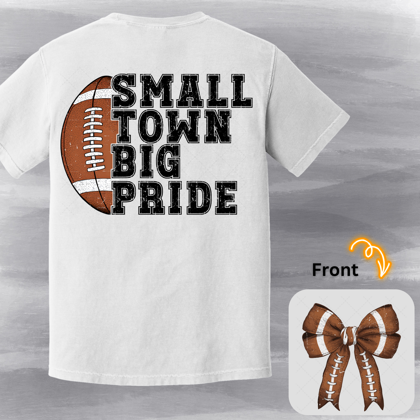 Small Town Big Pride Transfer ** TWO PART* SOLD SEPARATELY**