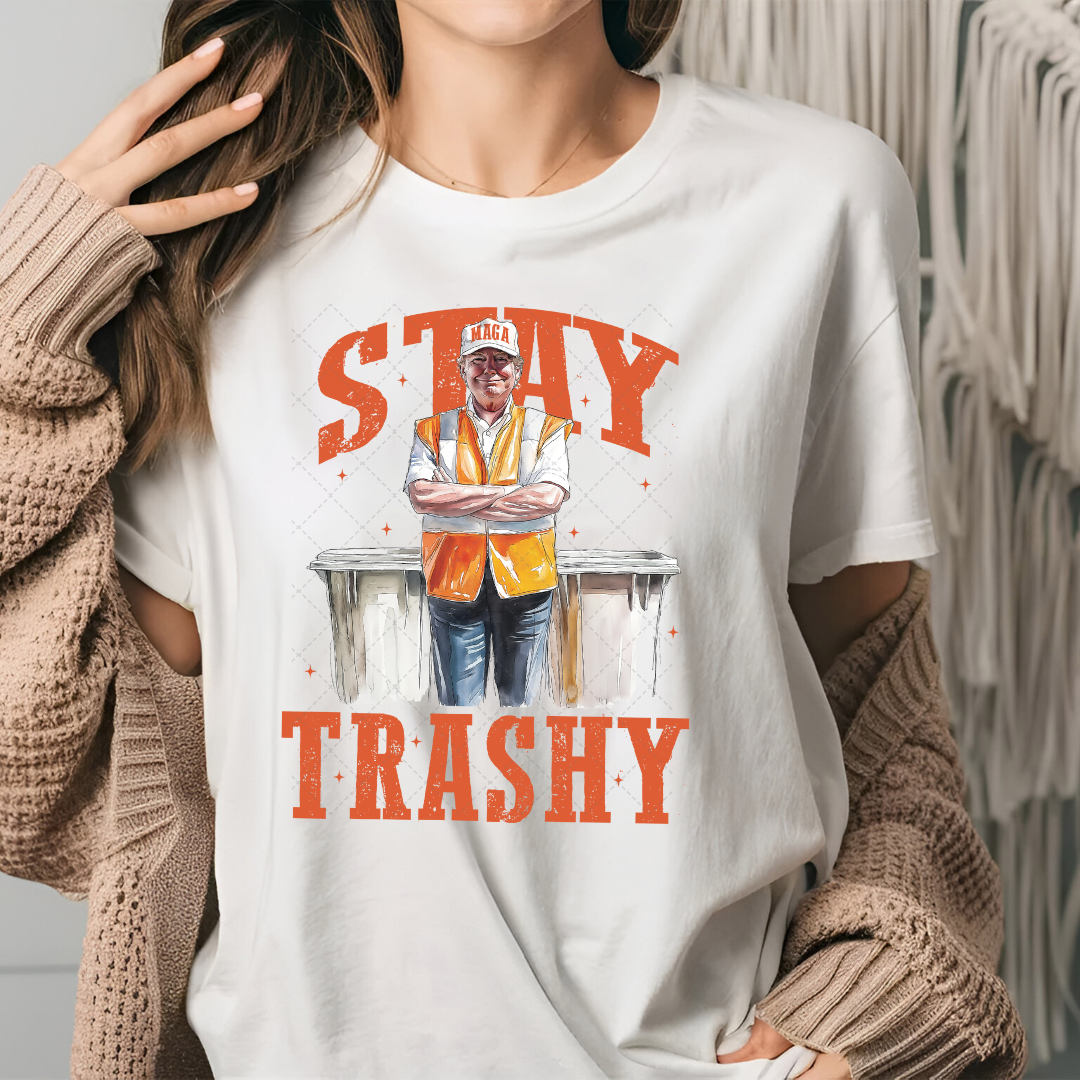 Stay Trashy Transfer