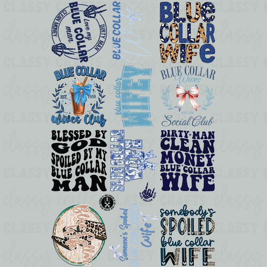 Blue Collar Wife - 30x48 - PREMADE GANG SHEET