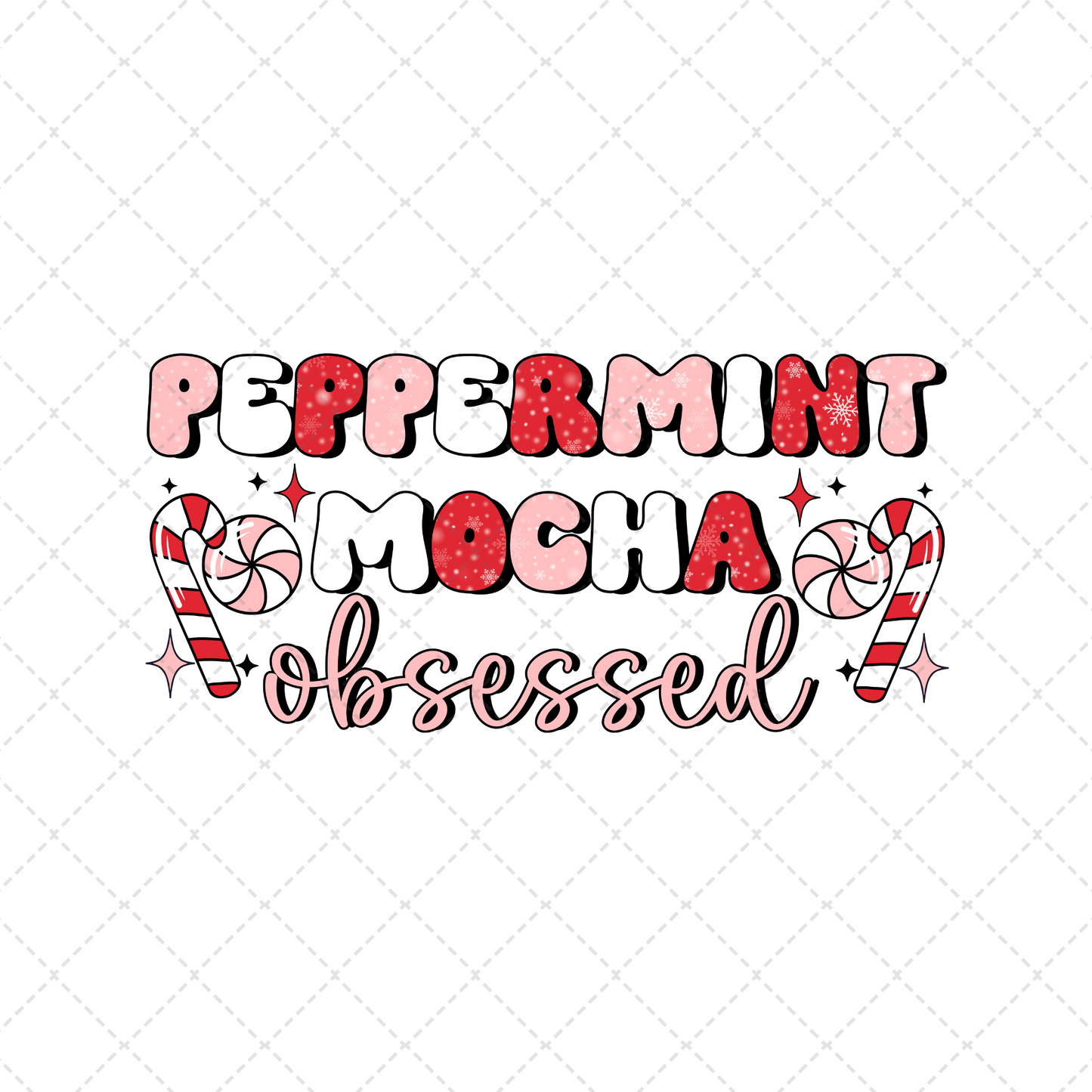 Peppermint Mocha Obsessed Transfer