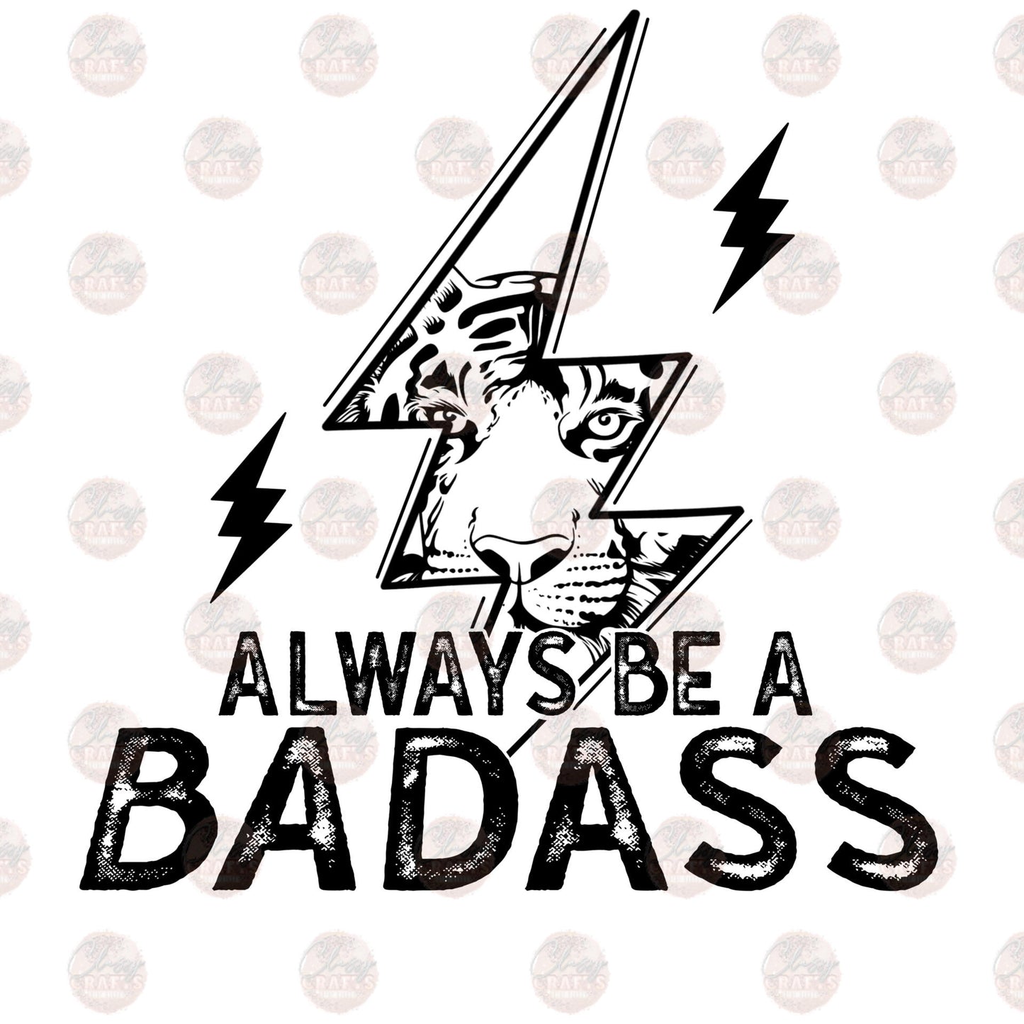 Always Be A Bad Ace - Sublimation Transfer