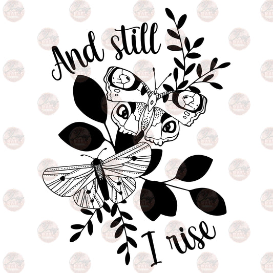 And Still I Rise Butterfly - Sublimation Transfer
