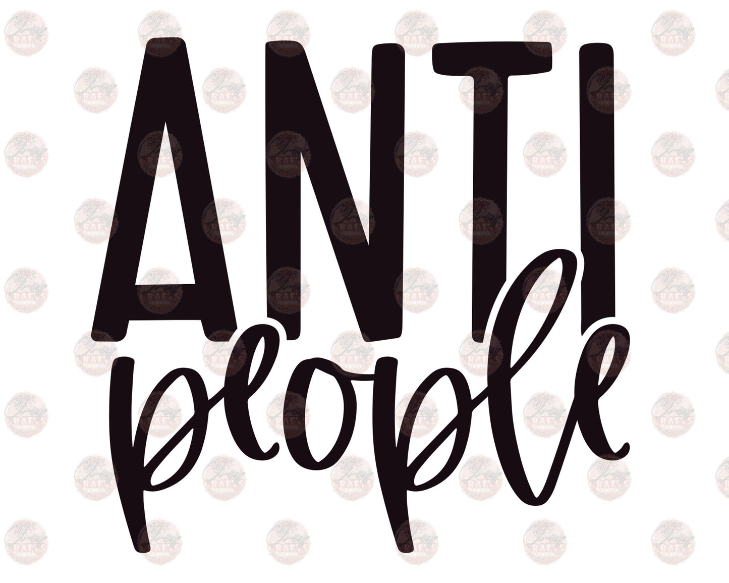 Anti People - Sublimation Transfer