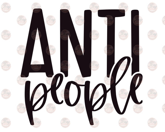 Anti People - Sublimation Transfer