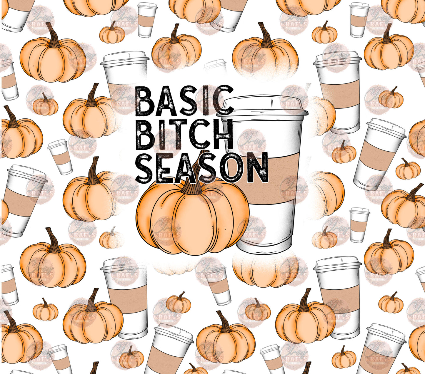 Basic Bitch Season Tumbler Wrap - Sublimation Transfer