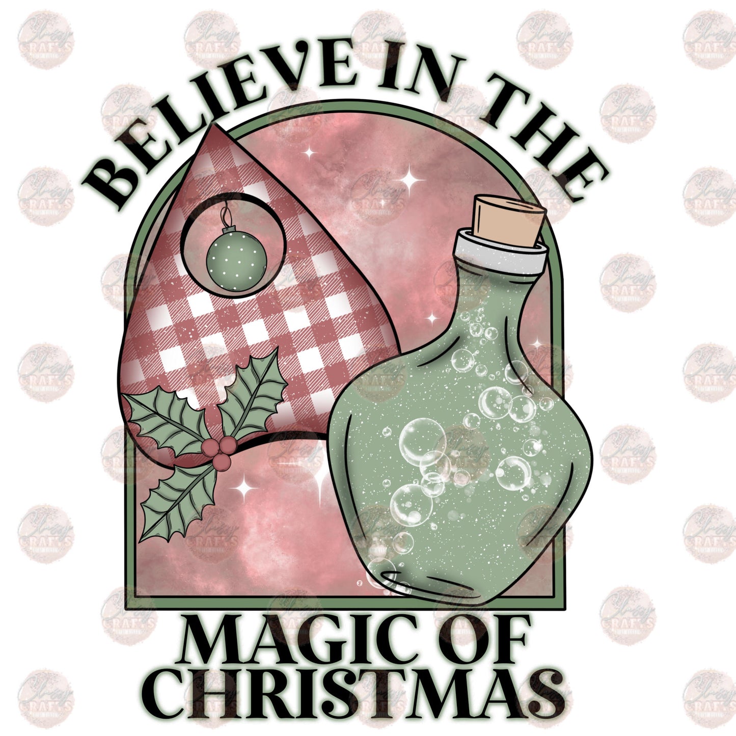 Believe In The Magic Of Christmas Transfer