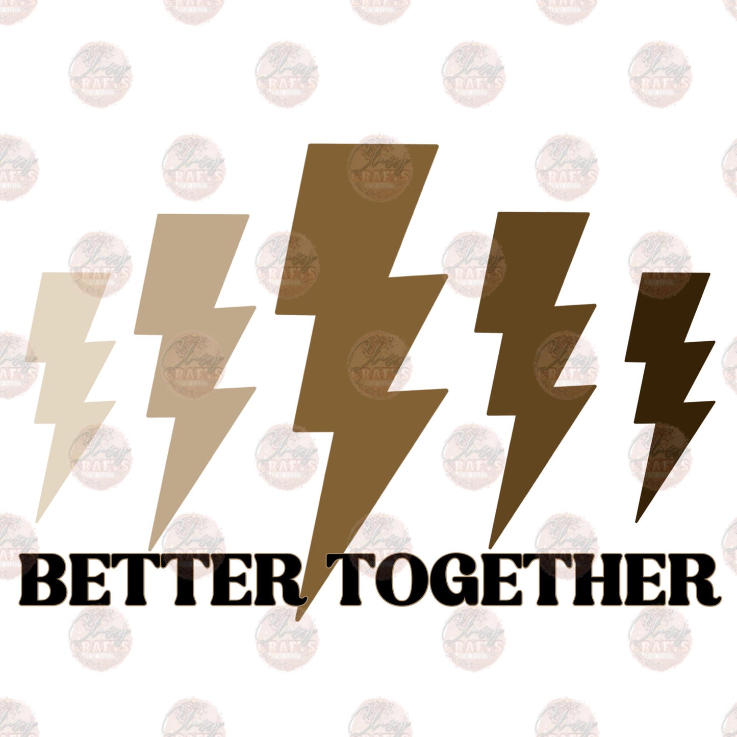 Better Together - Sublimation Transfer