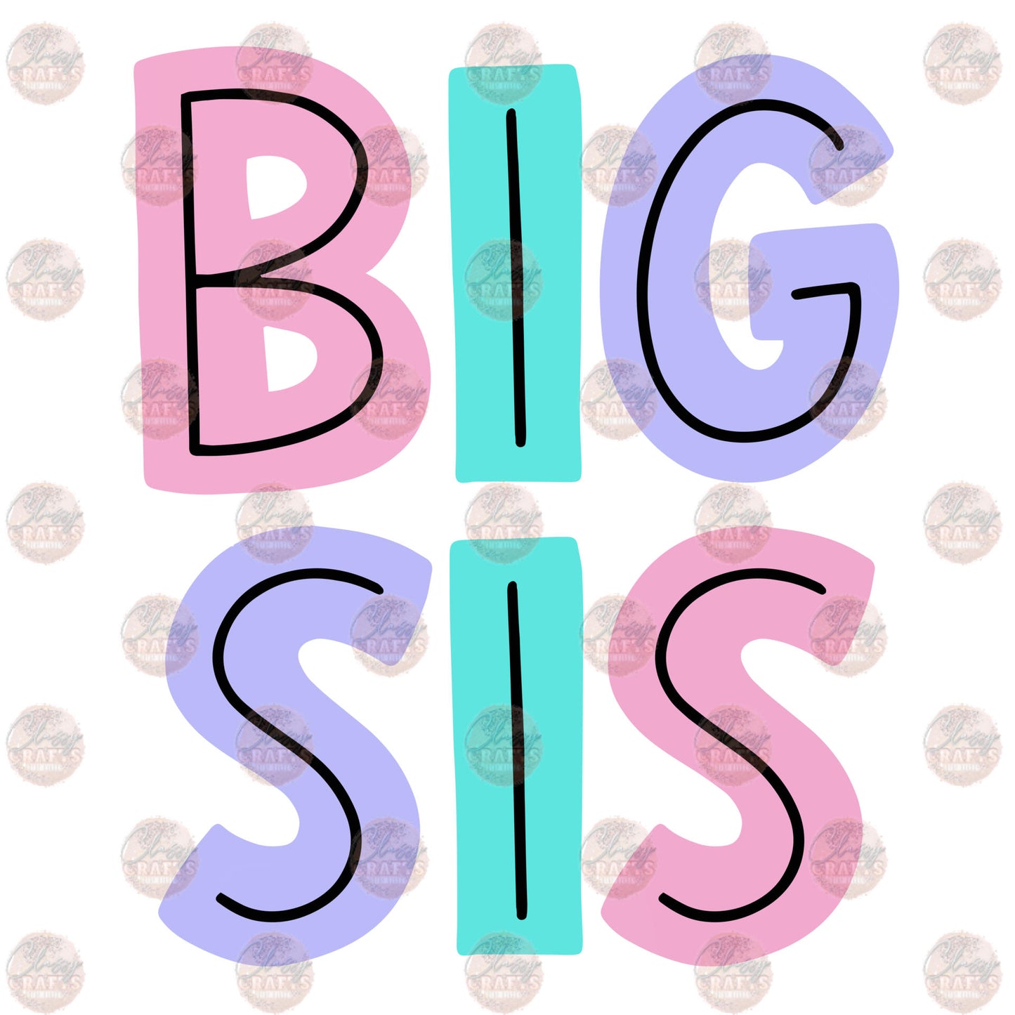 Big Sis - Sublimation Transfer