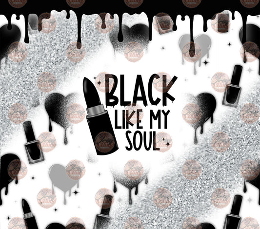 Black Like My Soul 2 Tumbler Wrap - Sublimation Transfer