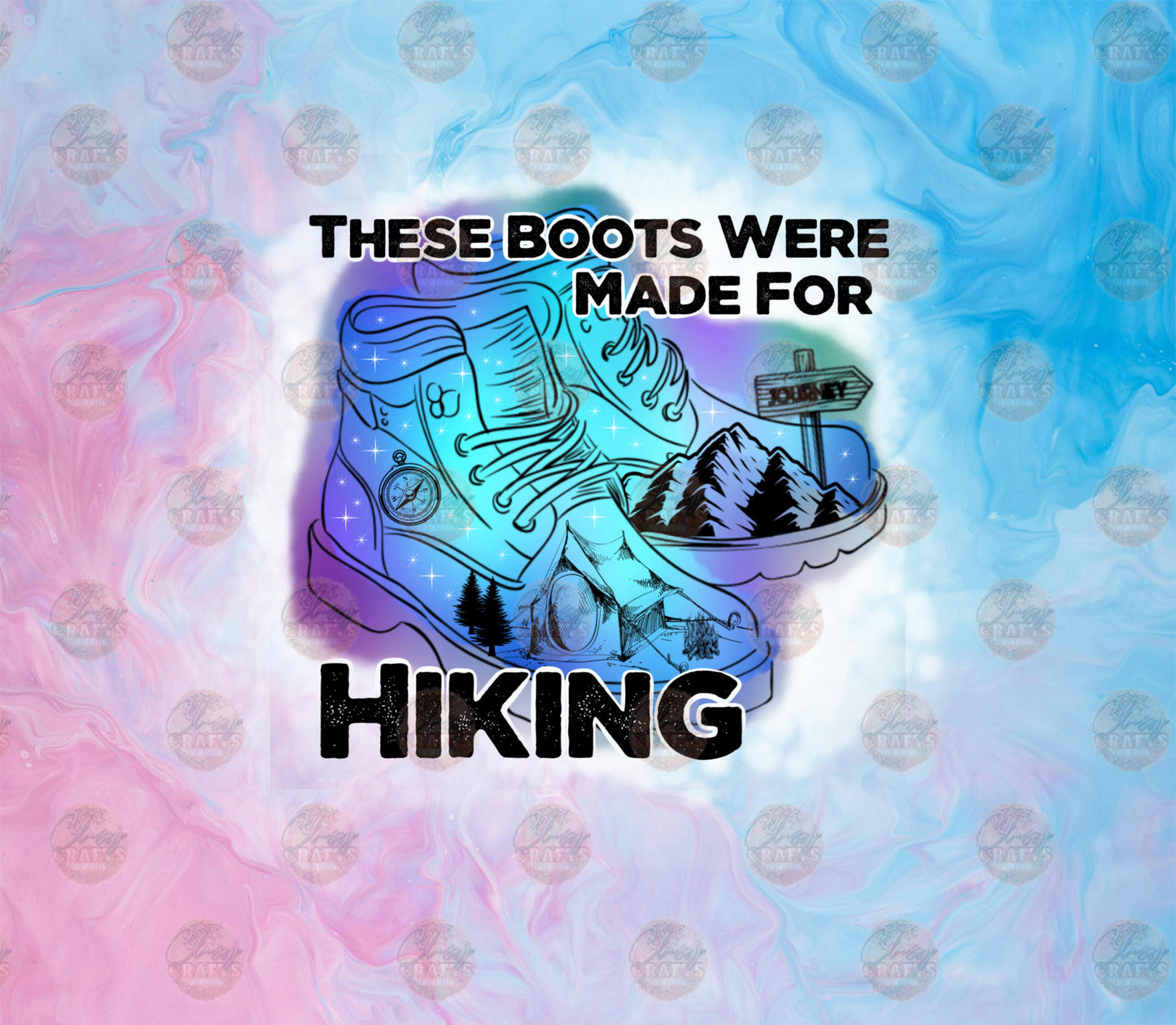 Boots Made For Hiking Tumbler Wrap - Sublimation Transfer