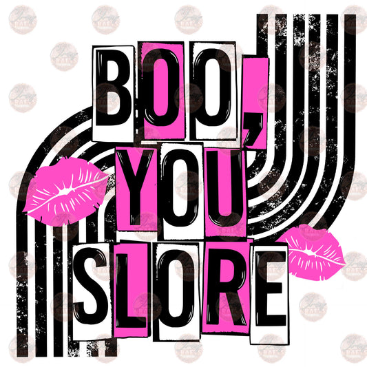 Boo You - Sublimation Transfer