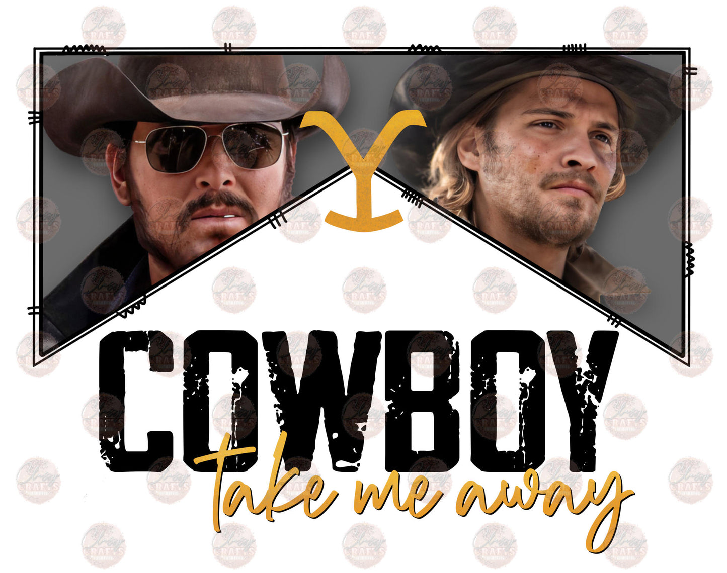 Cowboy Take Me Away - Sublimation Transfer