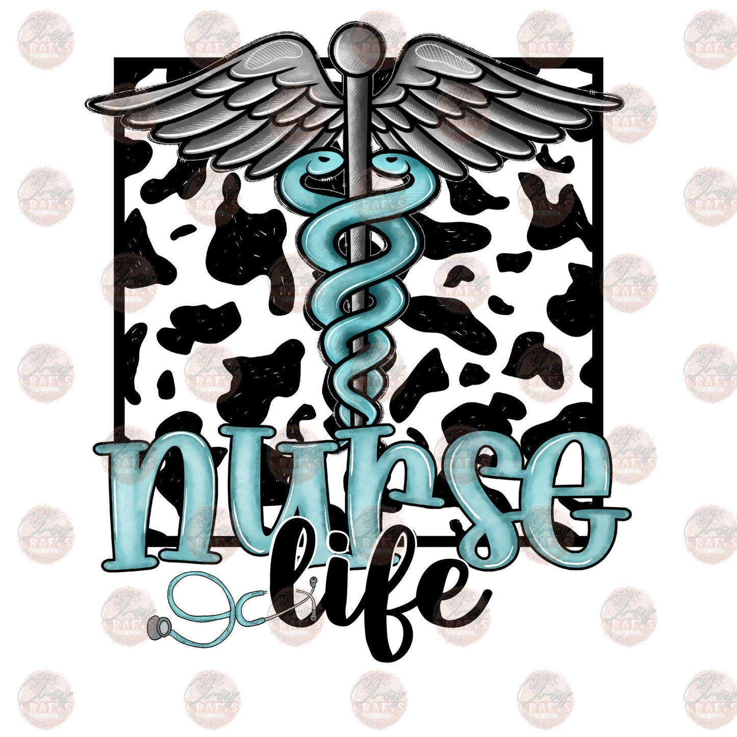 Cowhide Nurse Life- Sublimation Transfer