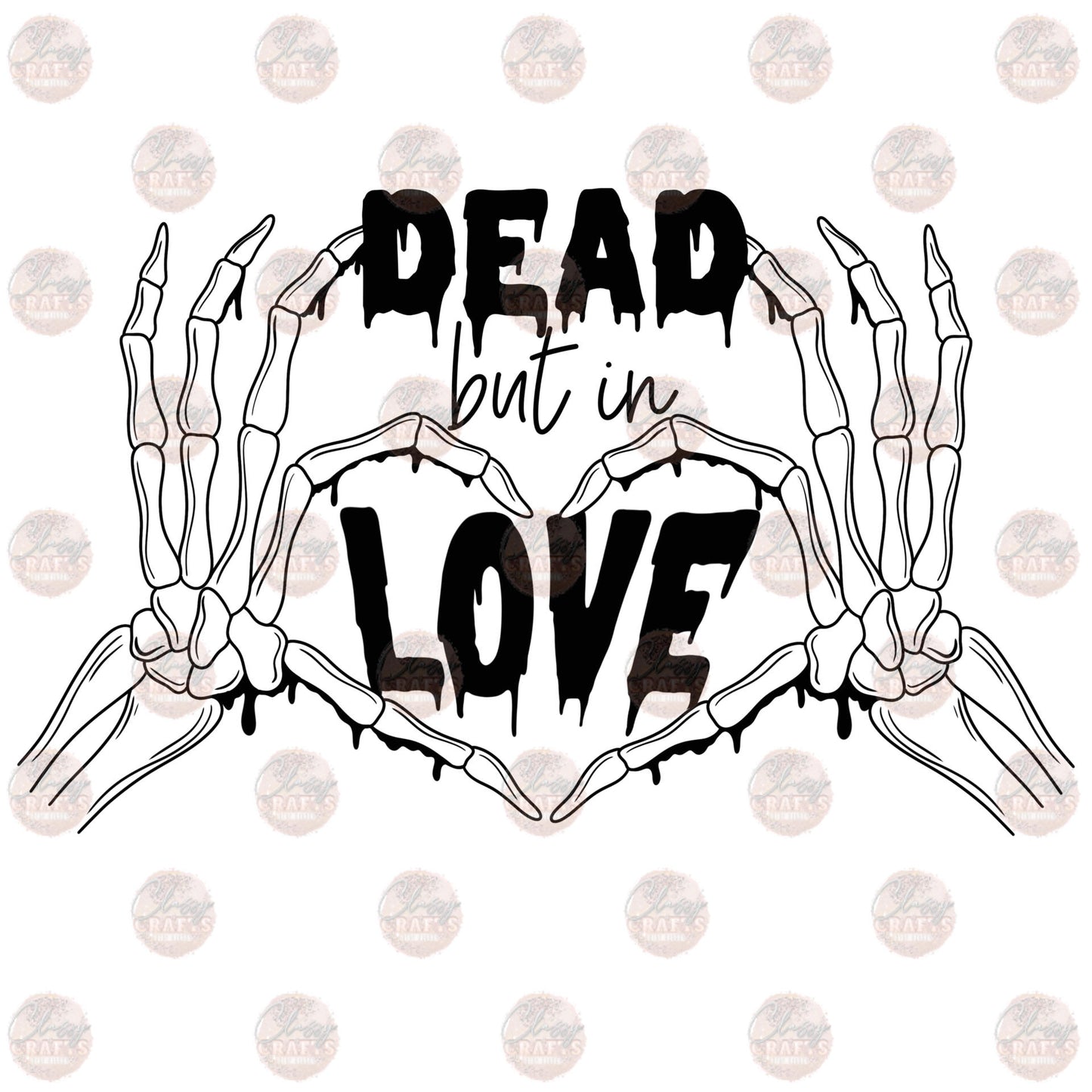 Dead But In Love Transfer