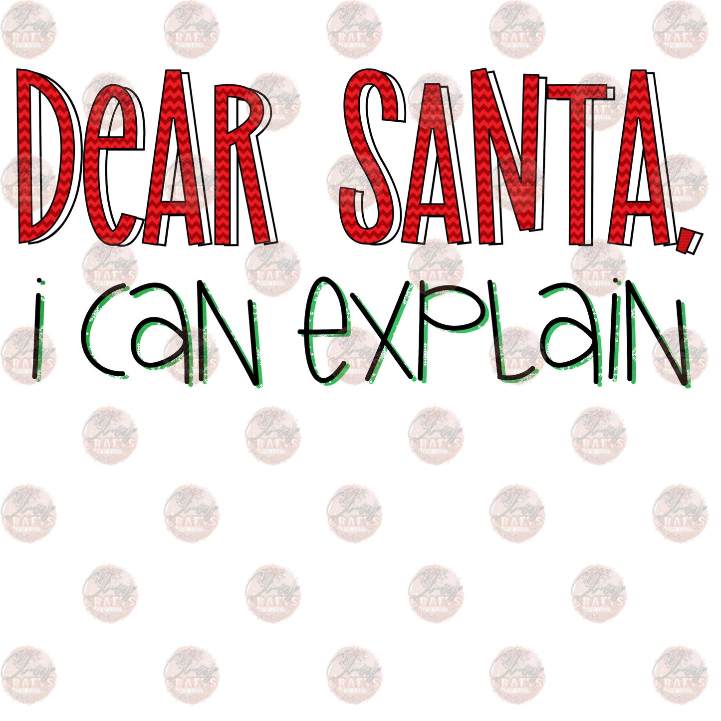 Dear Santa I Can Explain Transfer