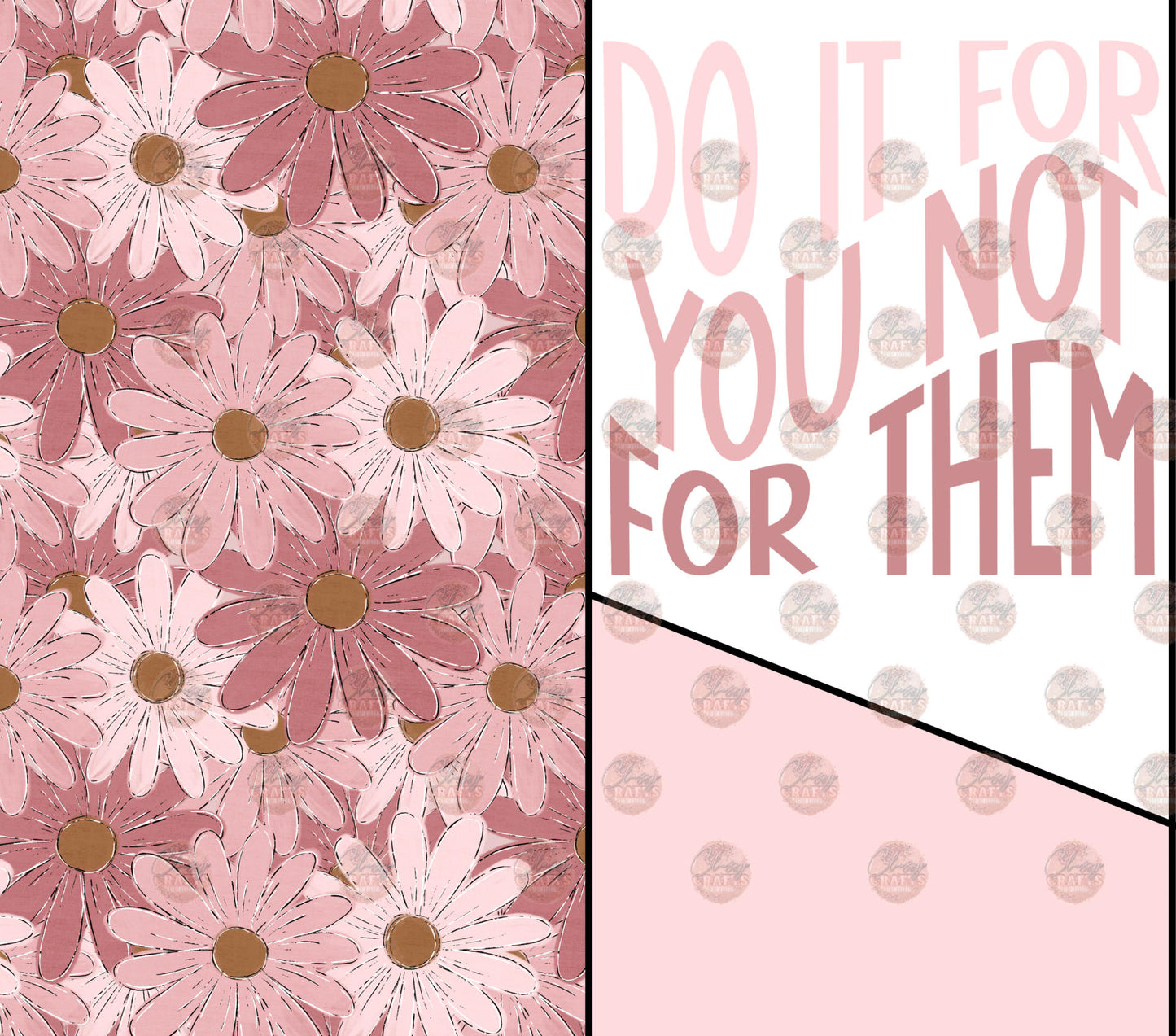 Do It For You Tumbler Wrap - Sublimation Transfer