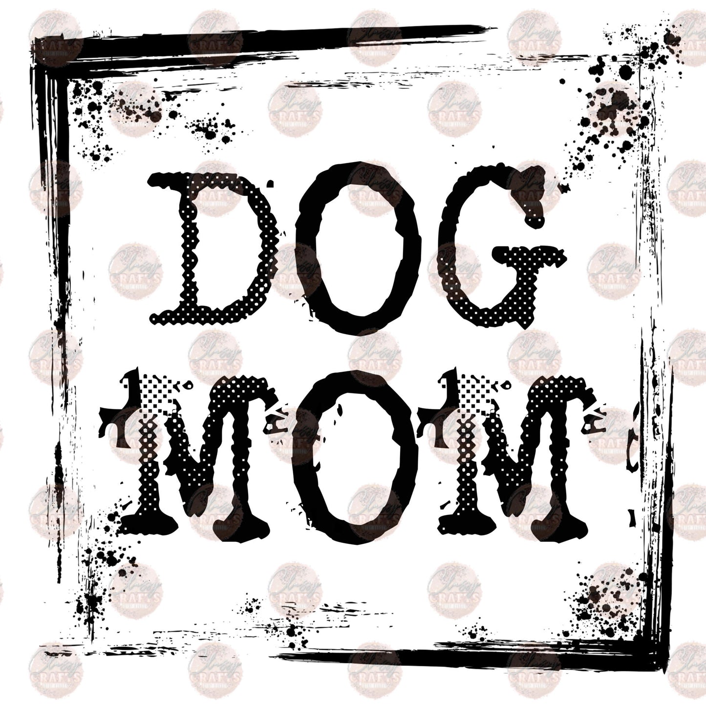 Dog Mom 2 Transfer