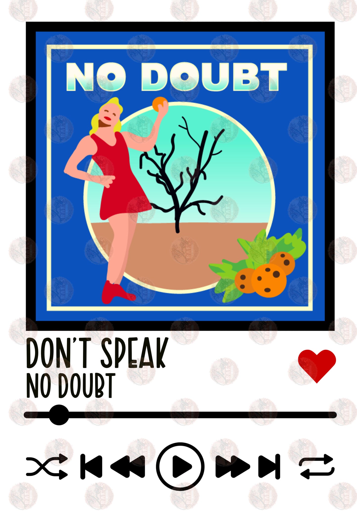 Don't Speak -Sublimation Transfer