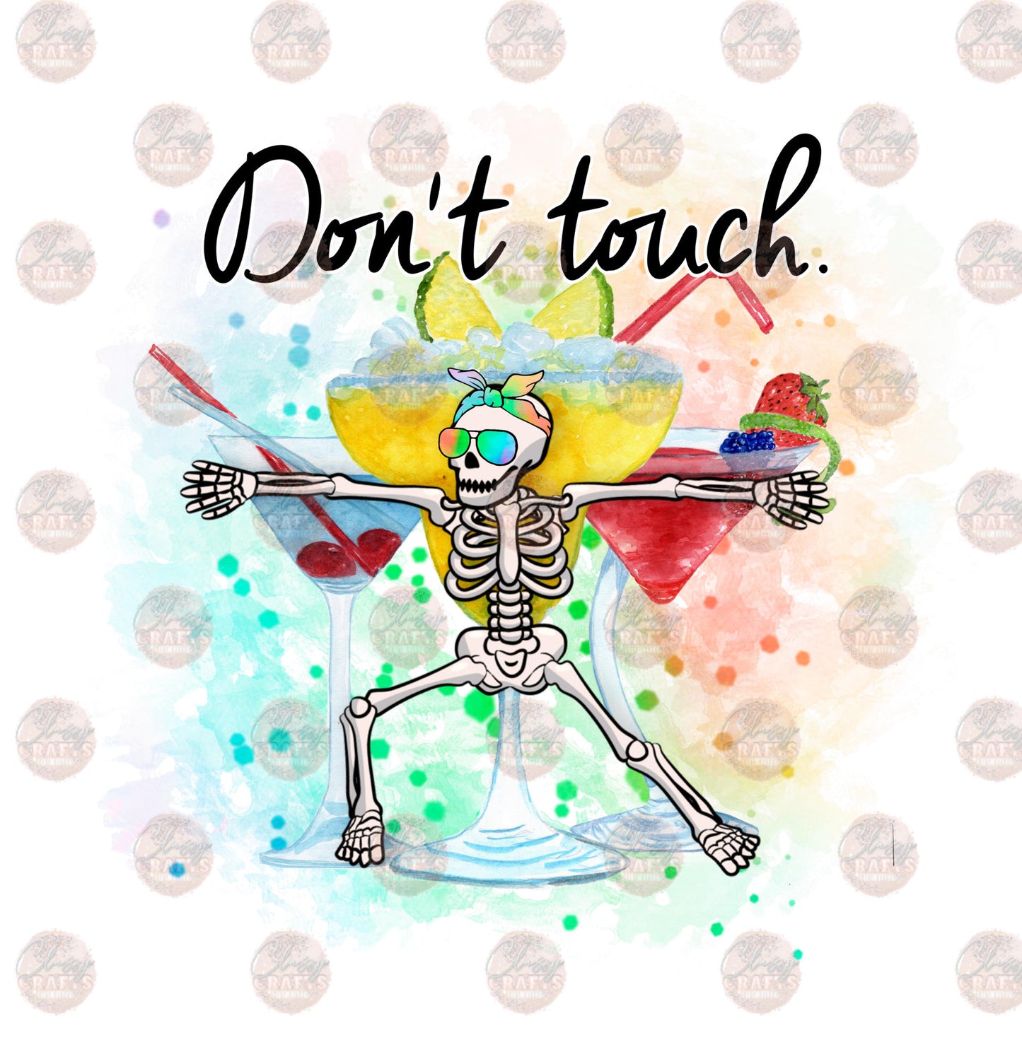 Don't Touch Cocktails - Sublimation Transfer