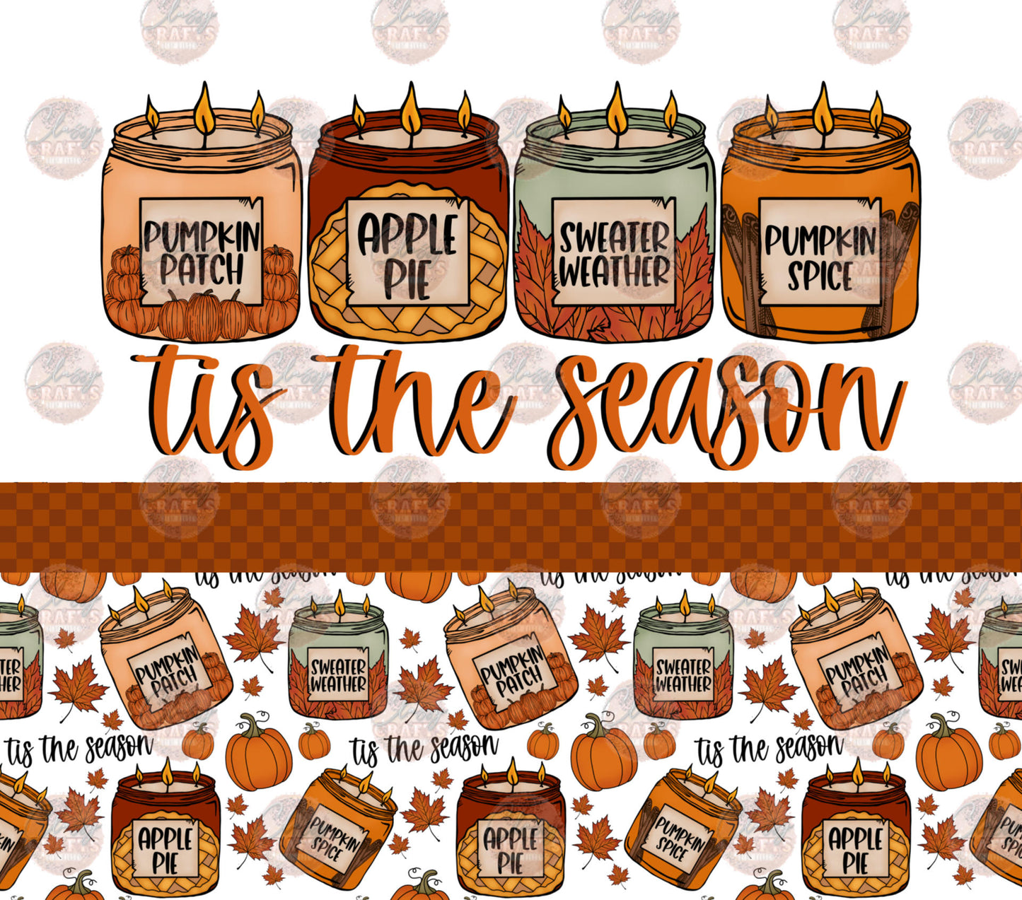 Fall Tis The Season Tumbler Wrap- Sublimation Transfer