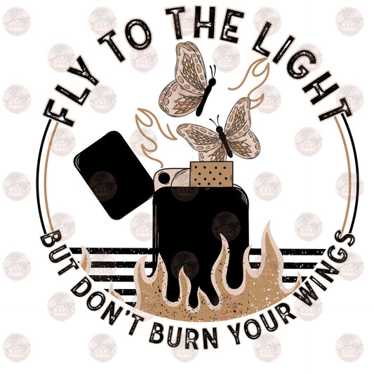 Fly To The Light - Sublimation Transfer