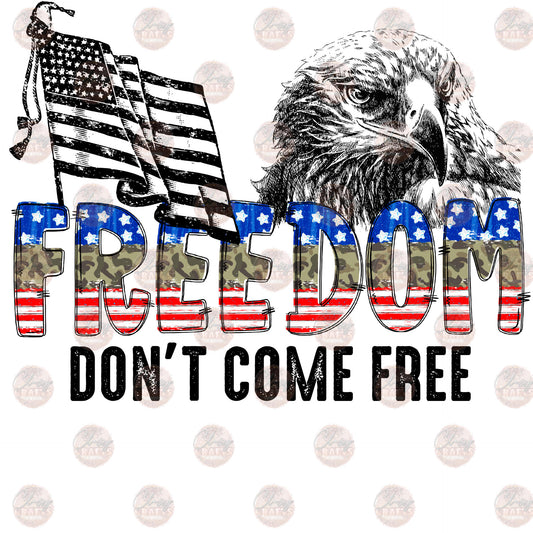 Freedom Don't Come Free Flag- Sublimation Transfer