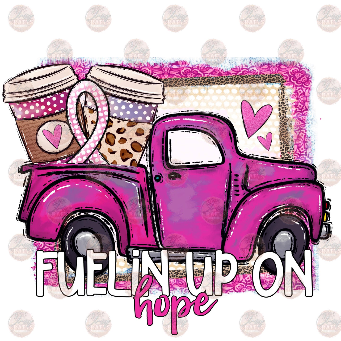 Fuelin Up On Hope -Sublimation Transfer