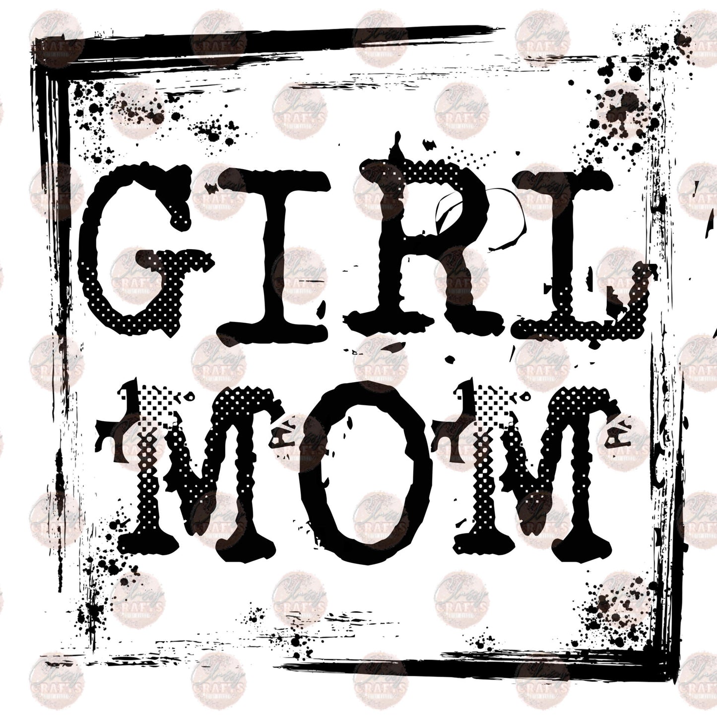 Girl Mom 2 Transfer