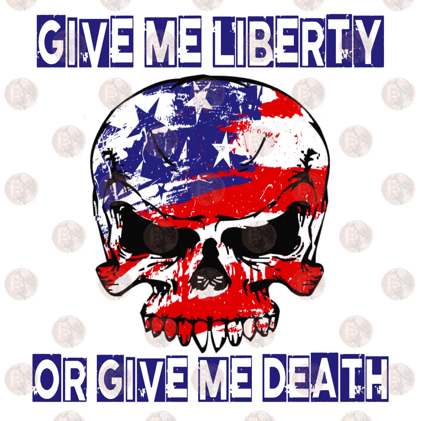 Give Me Liberty- Sublimation Transfer