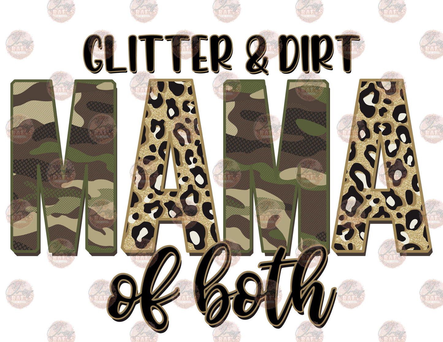 Glitter And Dirt Mama Of Both 2 Transfer