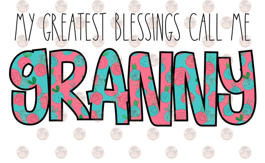 Greatest Blessings Granny- Sublimation Transfer