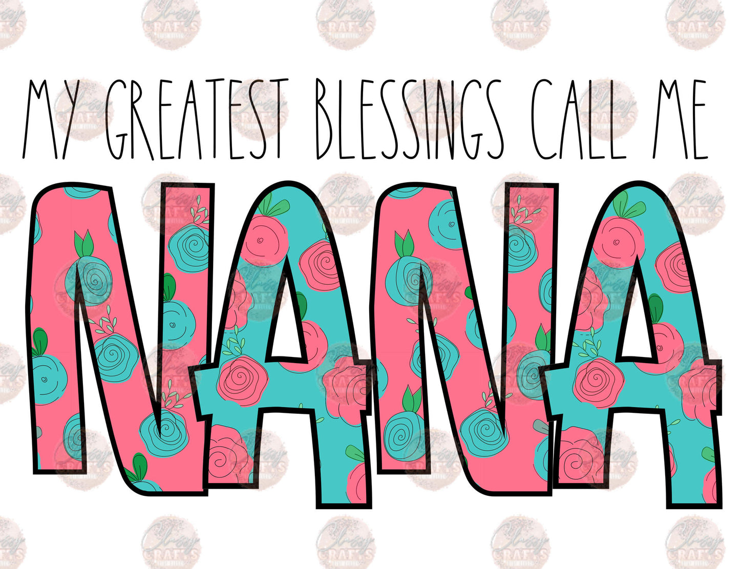 Greatest Blessings Nana Transfer