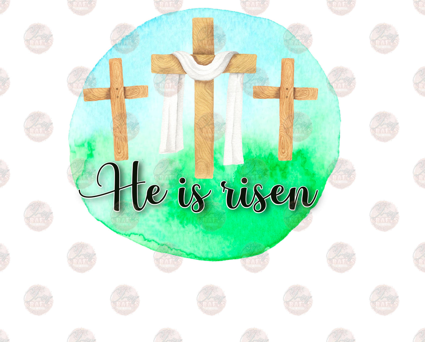 He Is Risen 3 Crosses Transfer