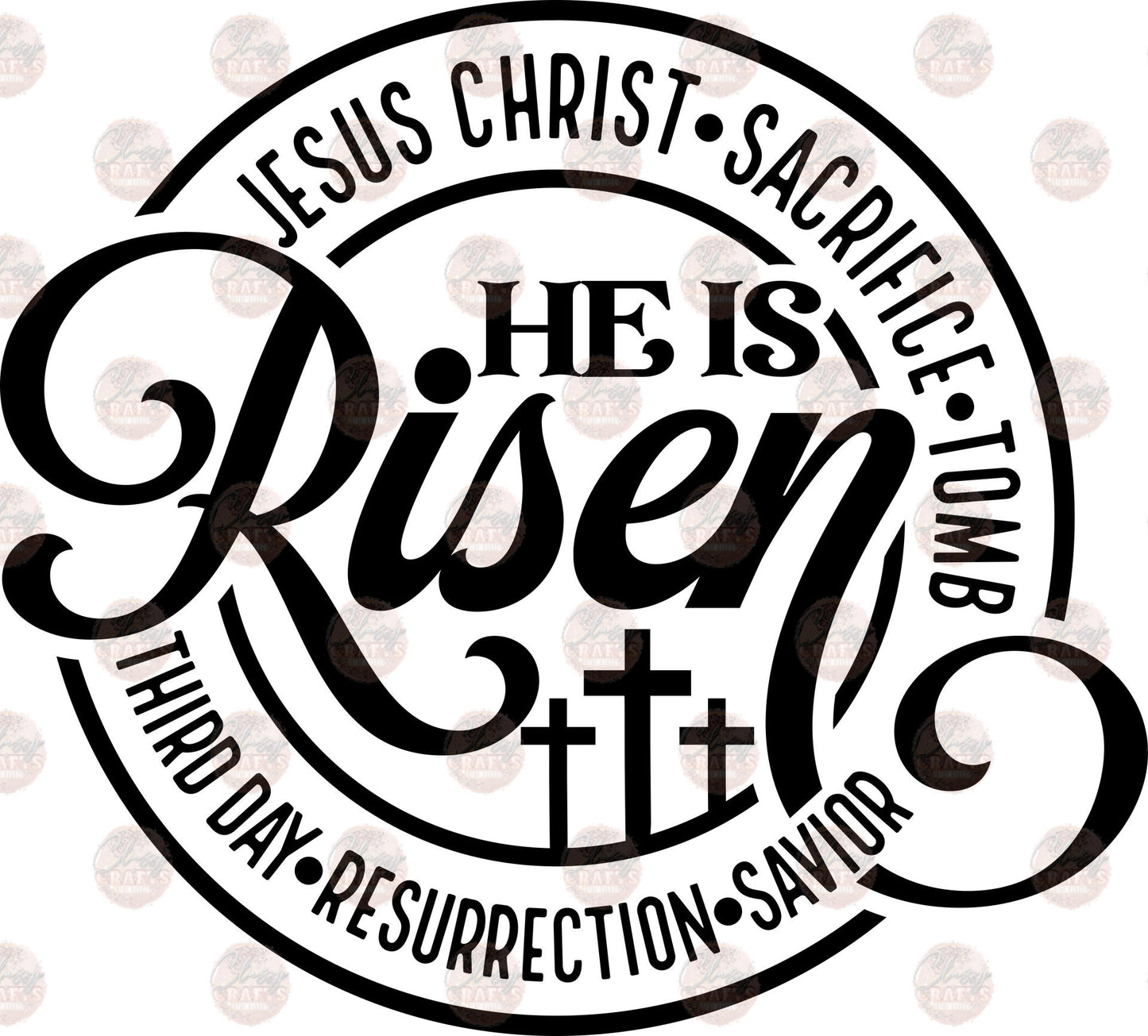 He Is Risen Circle Transfer