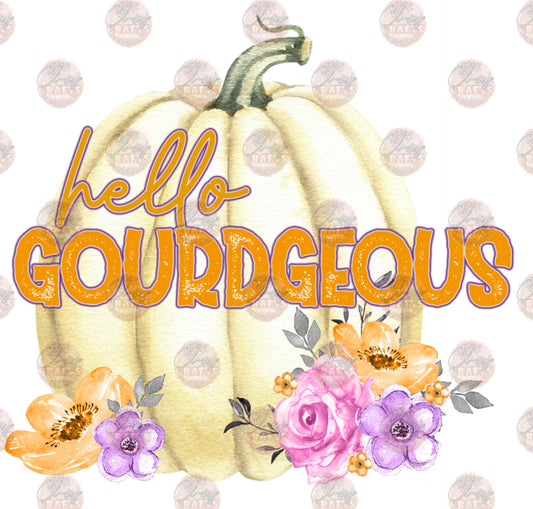 Hello Gourdgeous -Sublimation Transfer