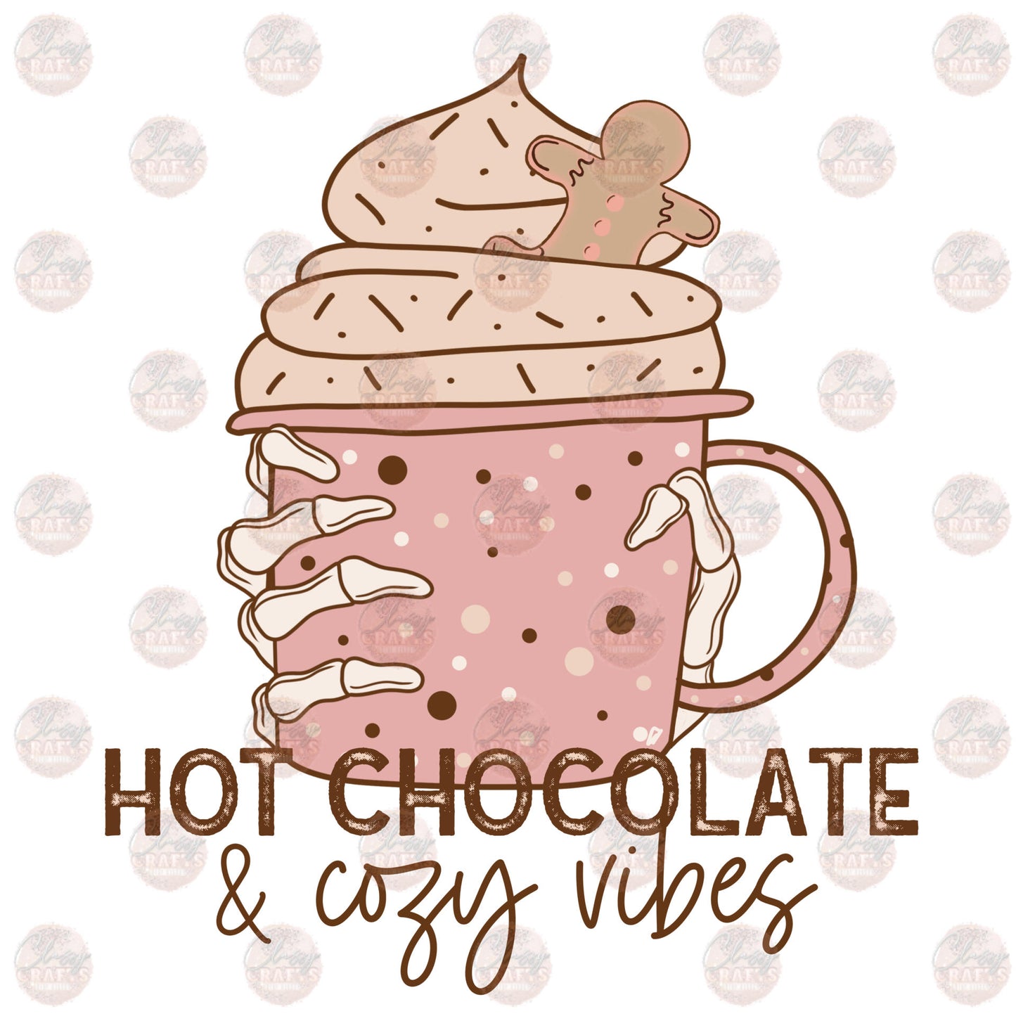 Hot Chocolate & Cozy Vibes Transfer