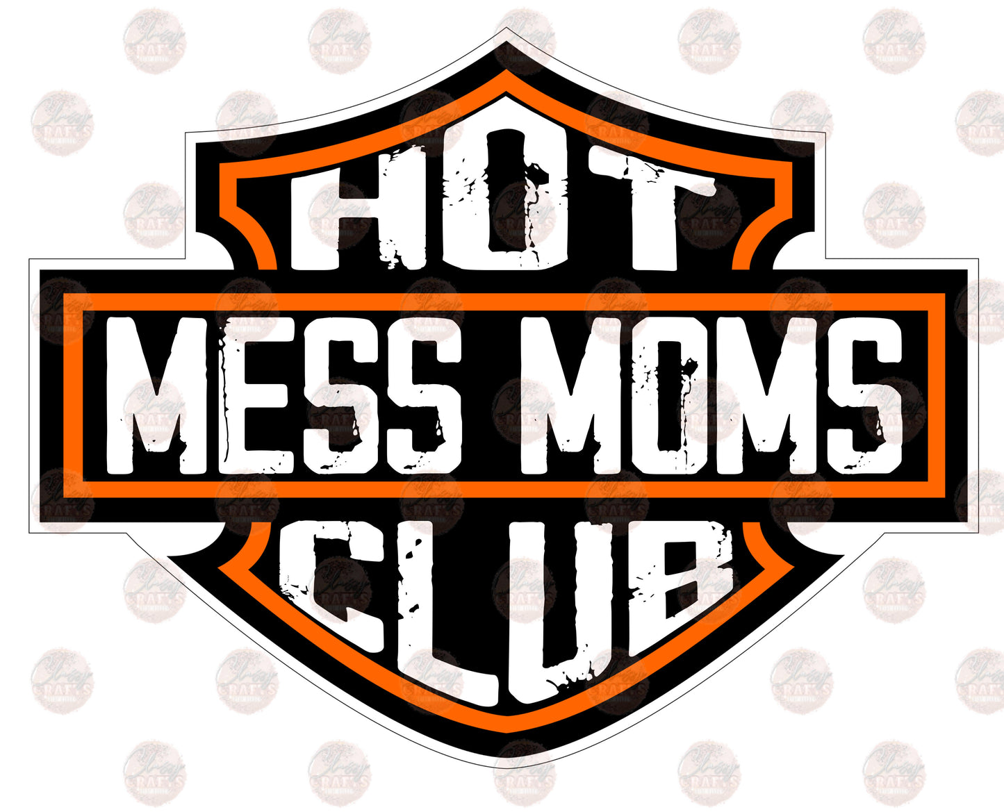 Hot Mess Moms /Orange Transfer
