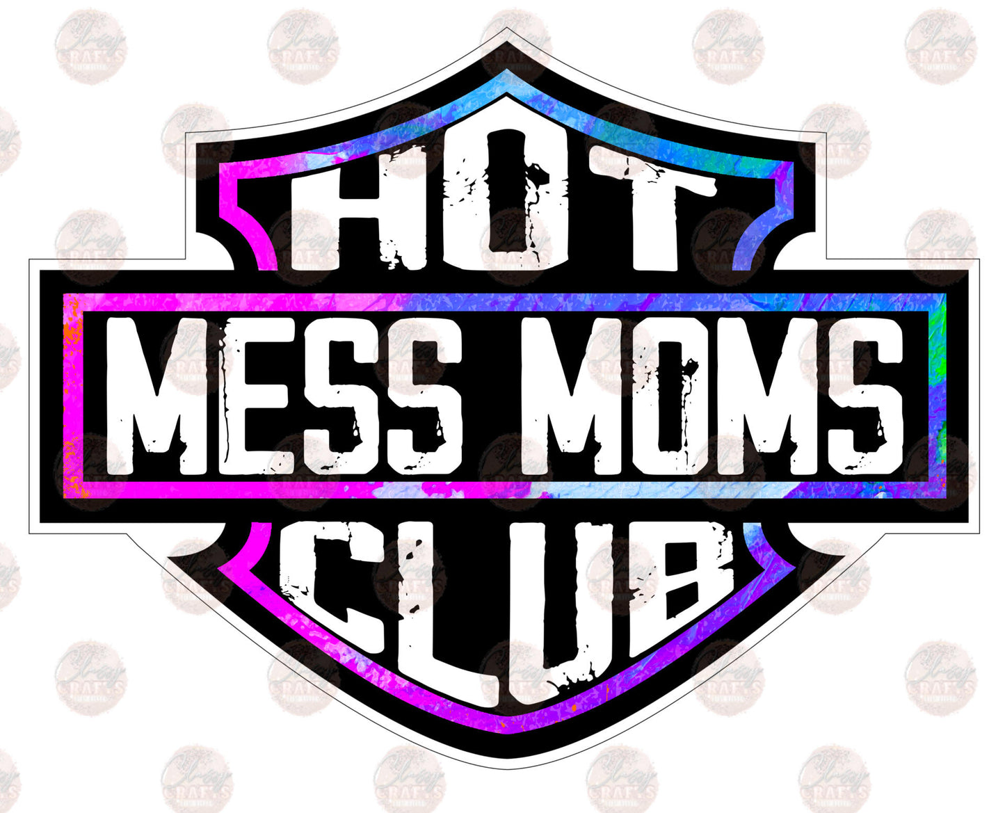 Hot Mess Moms Club Transfer