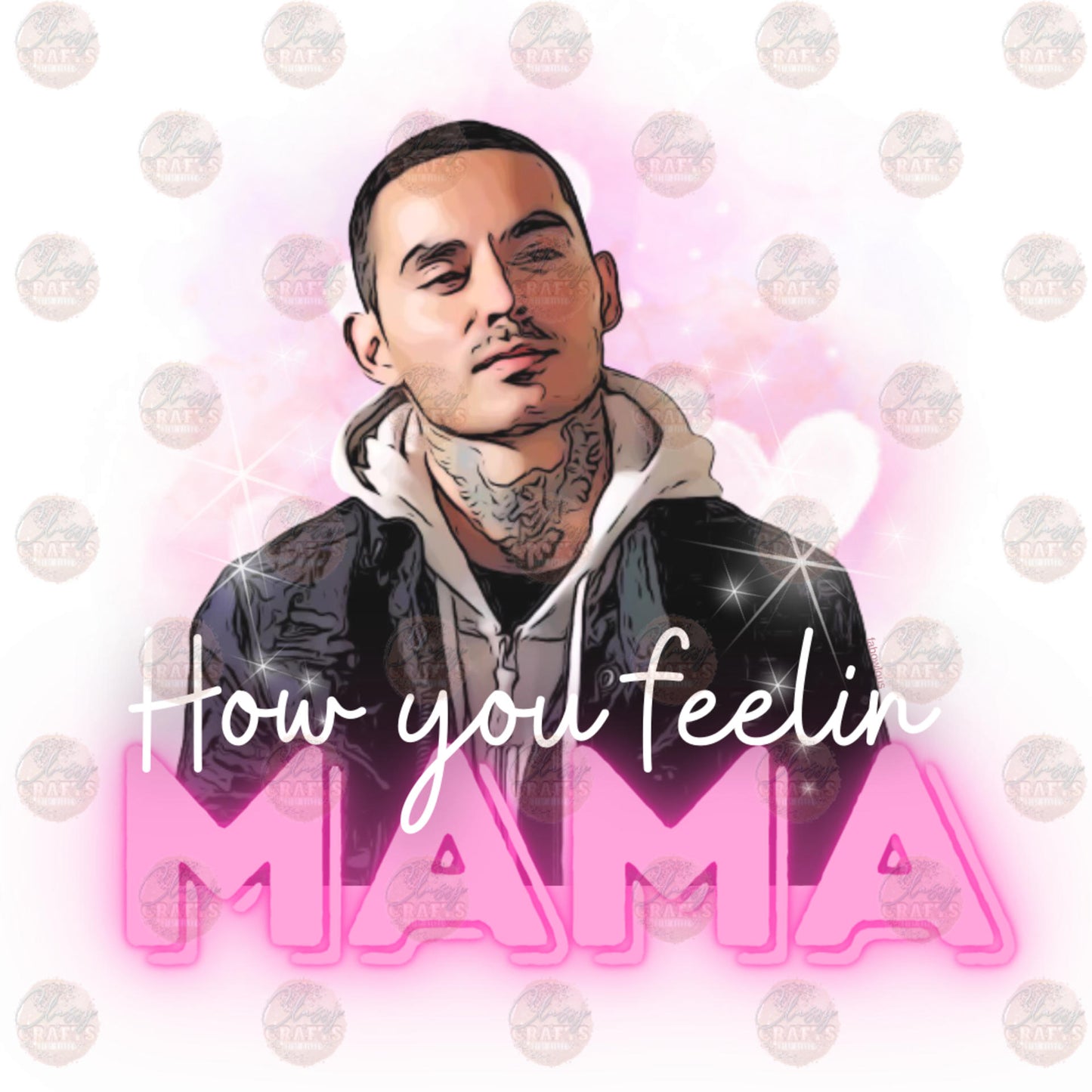 How You Feelin' Mama Transfer