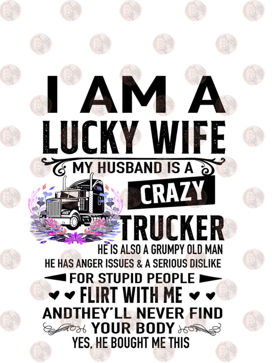 I Am A Lucky Wife - Sublimation Transfer