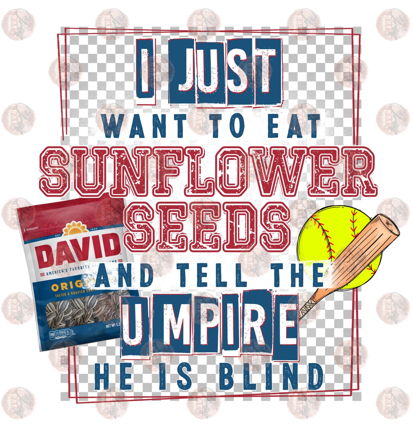 I Just Want To Eat Sunflower Seeds Softball Transfer