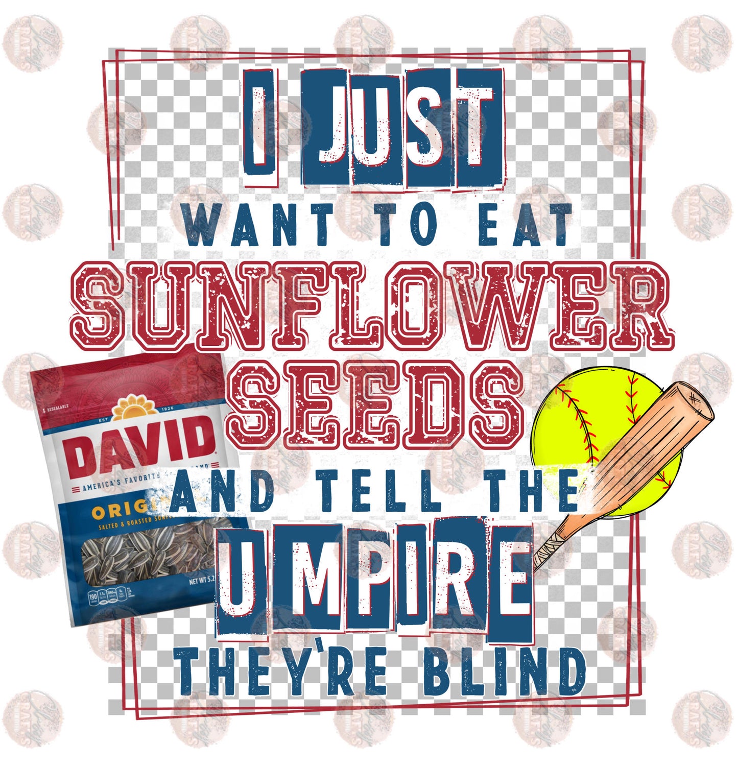 I Just Want To Eat Sunflower Seeds Softball 2 Transfer