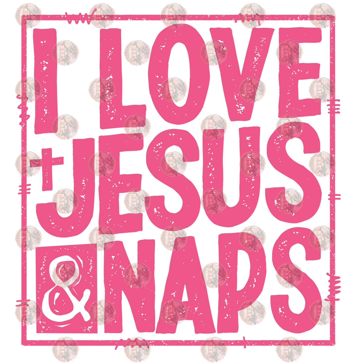 I Love Jesus & Naps Framed Pink Transfer