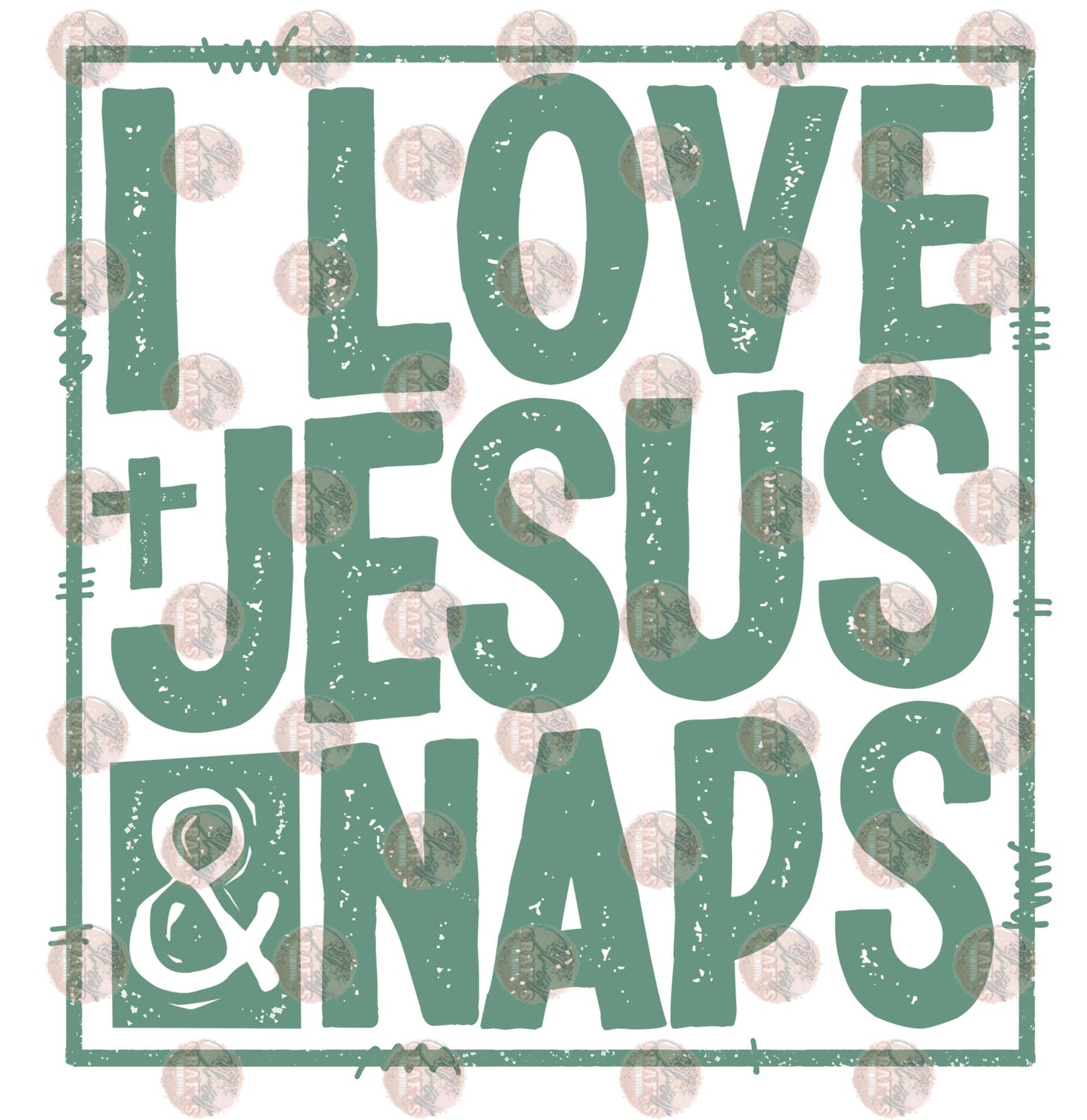 I Love Jesus & Naps Framed Sage Transfer