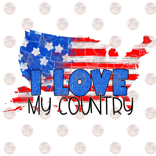 I Love My Country - Sublimation Transfer