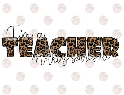 I'm A Teacher Nothing Scares Me Transfer