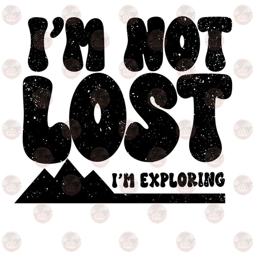 I'm Not Lost 2 - Sublimation Transfer